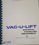 Vac-U-Lift -Vac-U-Lift D-1837-4, Covers mechanical, lubrication, inspection, service, and proof loading operations Manual-D-1837-4-04